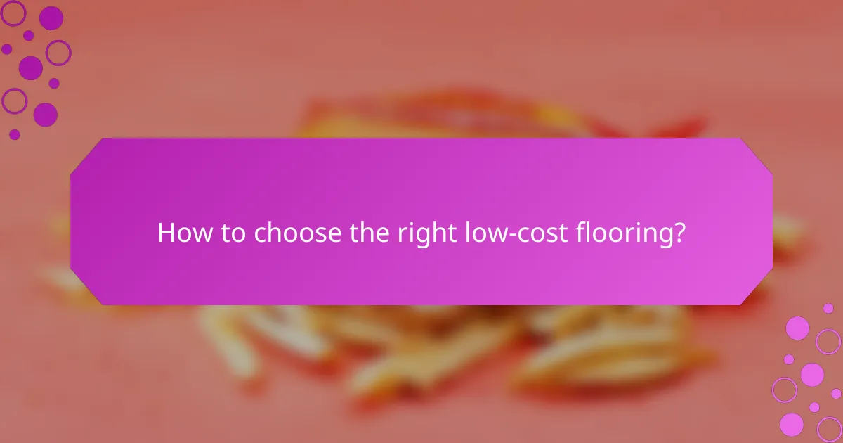 How to choose the right low-cost flooring?